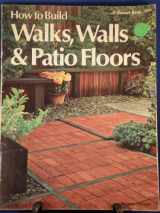 9780376017031-0376017031-How to build walks, walls & patio floors, (A Sunset book, 170)