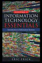 9781733009447-1733009442-Information Technology Essentials Volume 1
