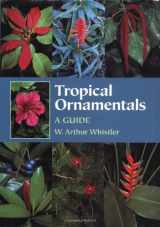 9780881924480-0881924482-Tropical Ornamentals: A Guide