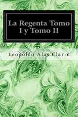9781987615753-1987615751-La Regenta Tomo I y Tomo II (Spanish Edition)