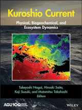 9781119428343-1119428343-Kuroshio Current: Physical, Biogeochemical, and Ecosystem Dynamics (Geophysical Monograph Series)