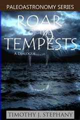 9781475231908-1475231903-Roar of the Tempests: A Dialogue (The 2012 Series)