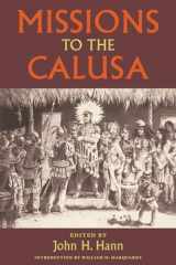 9780813010755-0813010756-Missions to the Calusa (Florida Museum of Natural History: Ripley P. Bullen Series)