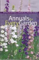 9781889538570-1889538574-Annuals for Every Garden