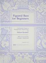 9780911318111-0911318119-Figured Bass for Beginners: A Self-Paced Primer in Playing from a Figured Bass