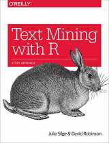 9781491981658-1491981652-Text Mining with R: A Tidy Approach
