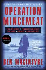 9780307453280-0307453286-Operation Mincemeat: How a Dead Man and a Bizarre Plan Fooled the Nazis and Assured an Allied Victory