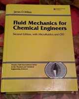 9780131482128-0131482122-Fluid Mechanics for Chemical Engineers: With Microfluidics and CFD