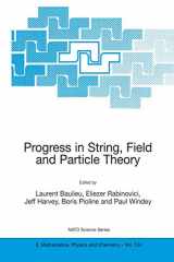 9781402013607-1402013604-Progress in String, Field and Particle Theory (NATO Science Series II: Mathematics, Physics and Chemistry, 104)