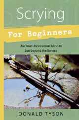9781567187465-1567187463-Scrying For Beginners (Llewellyn's For Beginners, 1)