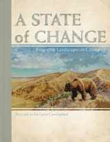 9781597141369-1597141364-State of Change, A: Forgotten Landscapes of California