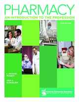 9781582122779-1582122776-Pharmacy: An Introduction to the Profession