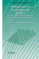 9780387242798-0387242791-Optimization in Economics and Finance: Some Advances in Non-Linear, Dynamic, Multi-Criteria and Stochastic Models (Dynamic Modeling and Econometrics in Economics and Finance, 7)