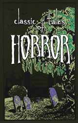 9781626864658-1626864659-Classic Tales of Horror (Leather-bound Classics)