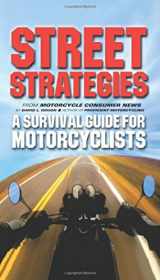 9781889540696-1889540692-Street Strategies: A Survival Guide for Motorcyclists