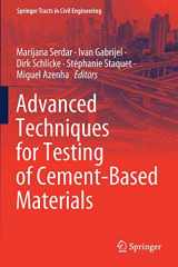 9783030397401-3030397408-Advanced Techniques for Testing of Cement-Based Materials (Springer Tracts in Civil Engineering)