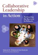 9780807751473-0807751472-Collaborative Leadership in Action: Partnering for Success in Schools
