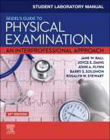 9780323776042-0323776043-Student Laboratory Manual for Seidel's Guide to Physical Examination: An Interprofessional Approach