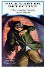 9781477406601-1477406603-The Counterfeiter’s Gold Tooth