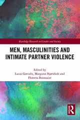 9780367618483-0367618486-Men, Masculinities and Intimate Partner Violence (Routledge Research in Gender and Society)