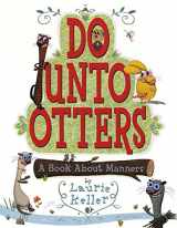 9780805079968-0805079963-Do Unto Otters: A Book About Manners