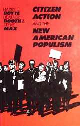 9780877224242-0877224242-Citizen Action and the New American Populism