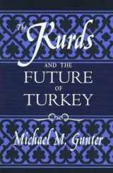 9780312172657-0312172656-The Kurds and the Future of Turkey