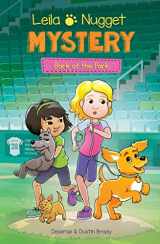 9781524877545-1524877549-Leila & Nugget Mystery: Bark at the Park (Volume 3) (Leila and Nugget Mysteries)