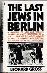 9780450057762-0450057763-Last Jews in Berlin