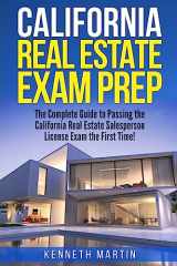 9781984099112-1984099116-California Real Estate Exam Prep: The Complete Guide to Passing the California Real Estate Salesperson License Exam the First Time!