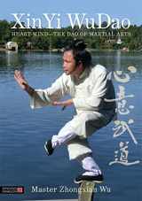 9781848192065-1848192061-Xin Yi WuDao: Heart-Mind- The Dao of Martial Arts