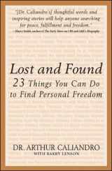 9780071408622-0071408622-Lost and Found : The 23 Things You Can Do to Find Personal Freedom