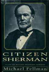 9780679429661-0679429662-Citizen Sherman:: A Life of William Tecumseh Sherman (Modern War Studies)