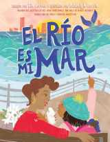 9781665950787-1665950781-El río es mi mar (The River Is My Ocean) (Spanish Edition)