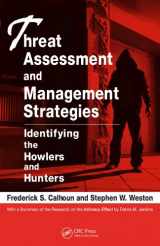 9781420087314-1420087312-Threat Assessment and Management Strategies: Identifying the Howlers and Hunters