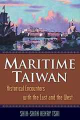 9780765623294-0765623293-Maritime Taiwan: Historical Encounters with the East and the West