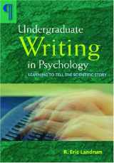 9781433803321-1433803321-Undergraduate Writing in Psychology: Learning to Tell the Scientific Story