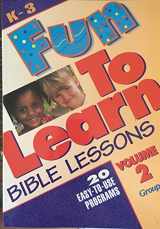 9781559456036-1559456035-Fun-To-Learn Bible Lessons: K-3