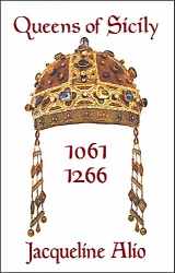 9781943639144-1943639140-Queens of Sicily 1061-1266 (Sicilian Medieval Studies)