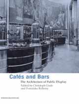 9780415363273-0415363276-Cafes and Bars: The Architecture of Public Display (Interior Architecture)