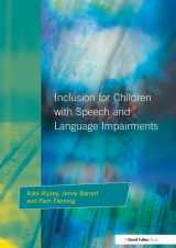 9781138151178-1138151173-Inclusion For Children with Speech and Language Impairments: Accessing the Curriculum and Promoting Personal and Social Development (Resource Materials for Teachers)