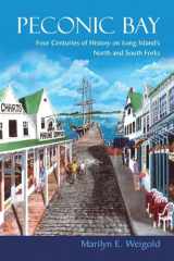 9780815609421-0815609426-Peconic Bay: Four Centuries of History on Long Island’s North and South Forks (New York State Series)