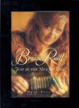 9781559723152-1559723157-Bonnie Raitt: Just in the Nick of Time