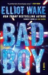 9781501154720-1501154729-Bad Boy: A Novel