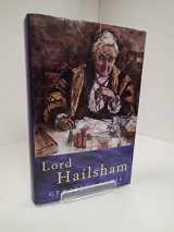 9780224042529-0224042521-Lord Hailsham: A LIFE