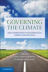 9781107046269-1107046262-Governing the Climate: New Approaches to Rationality, Power and Politics