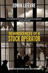 9781954525559-1954525559-Reminiscences of a Stock Operator (Warbler Classics)