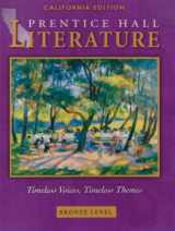 9780130548030-0130548030-Literature: Timeless Voices, Timeless Themes, Bronze, California Edition