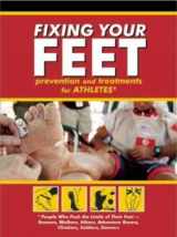 9781609619510-160961951X-Fixing Your Feet Injury Prevention and Treatments for Athletes By John Vonhof (Fixing Your Feet Injury Prevention and Treatments for Athletes)
