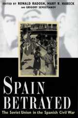 9780300176957-0300176953-Spain Betrayed (Annals of Communism Series)